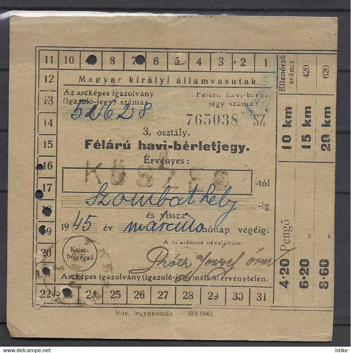 Hungary, Royal Railroads Half Year Ticket, 1945 - Europe