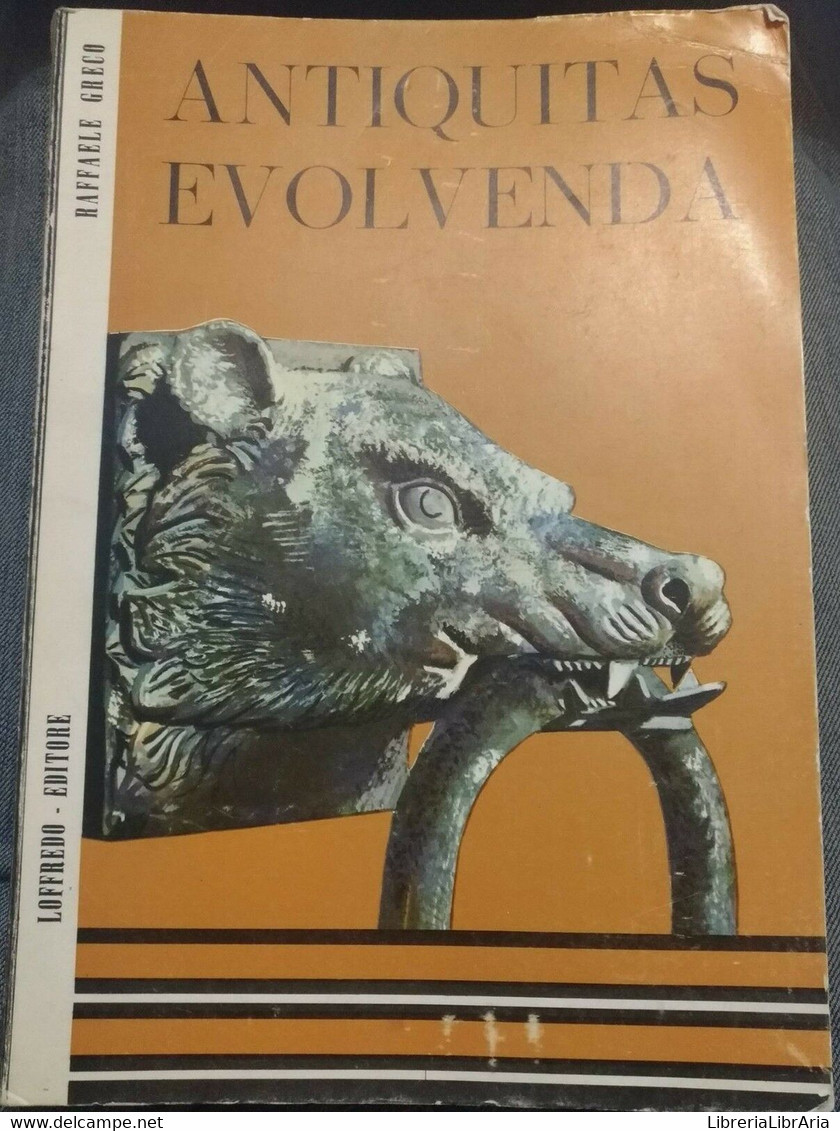 Antiquitas Evolvenda-Raffale Greco,1968, Loffredo Editore - S - Teenagers