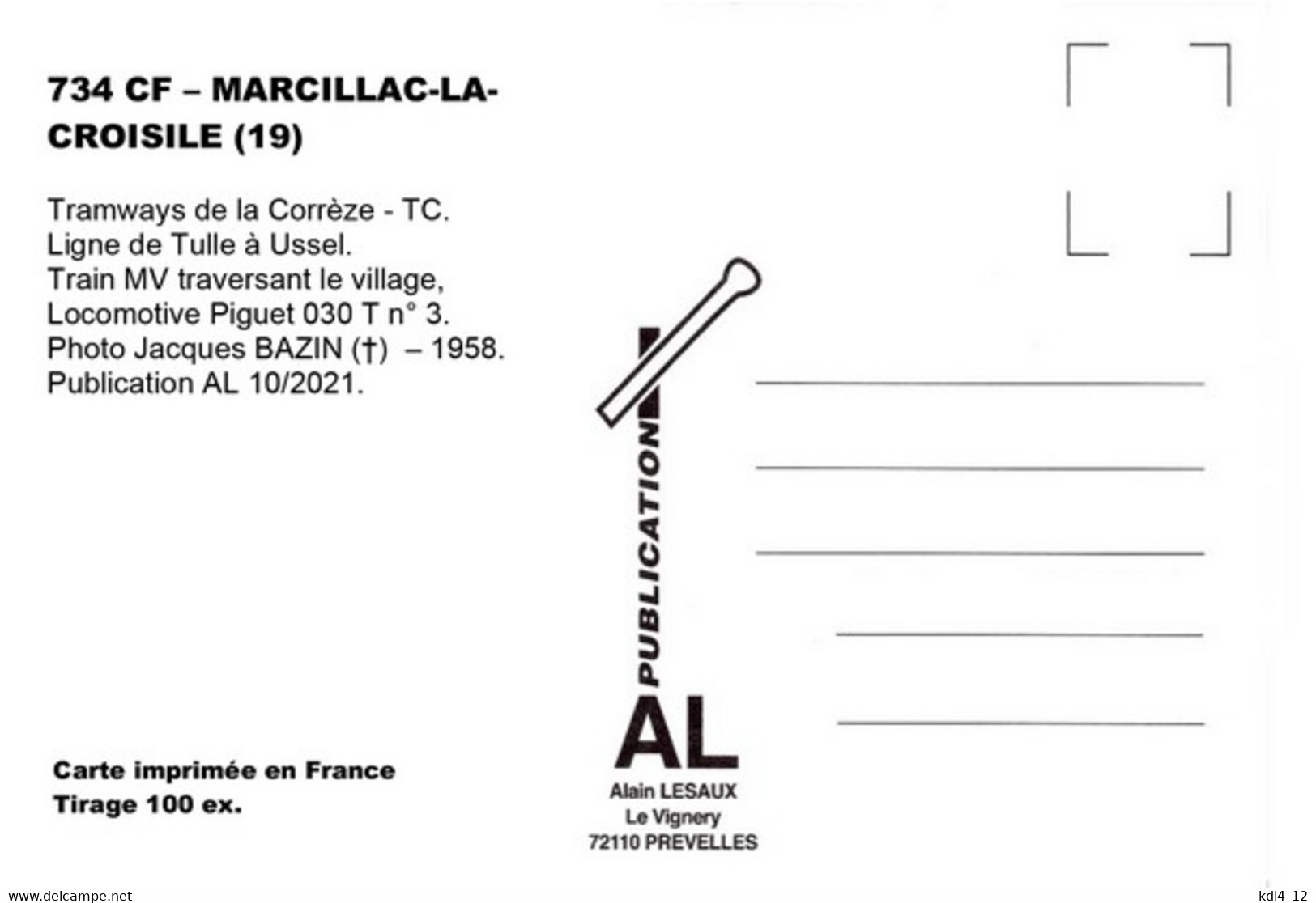 AL 734 - Train, Loco Piguet 030 T N° 3 - MARCILLAC-LA-CROISILE - Corrèze - TC - Trains