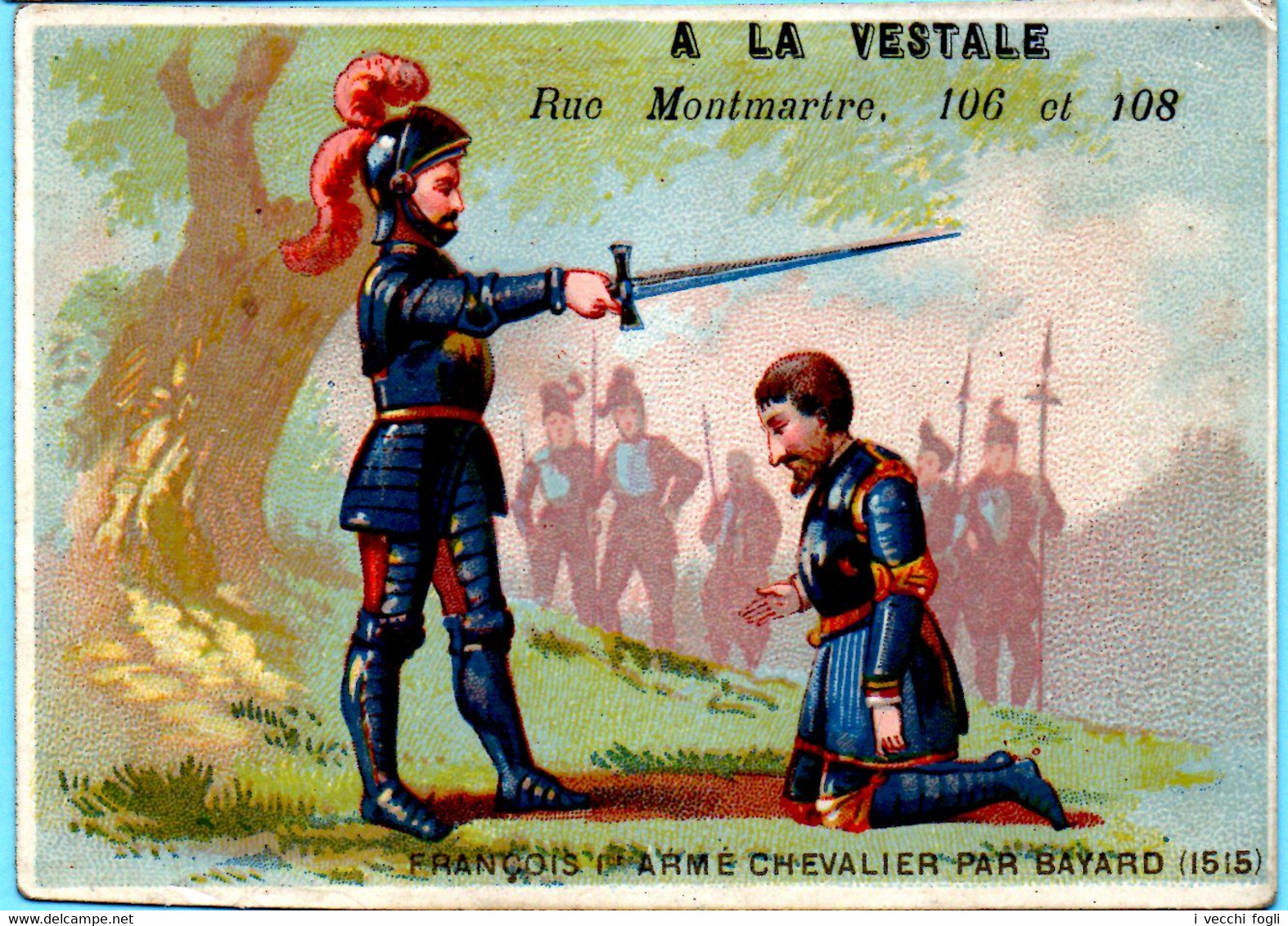 Chromo Calendrier 1er Semestre 1878. Maison A La Vestale. François I Armé Chevalier Par Bayard. Imp. Laas - Formato Piccolo : ...-1900