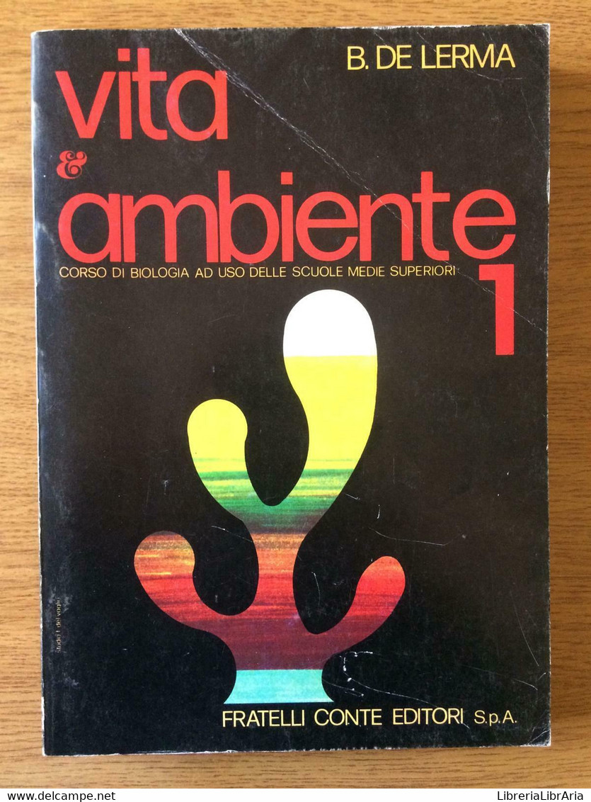 Vita E Ambiente 1 - B. De Lerma - Fratelli Onte Editore - 1981 - AR - Teenagers