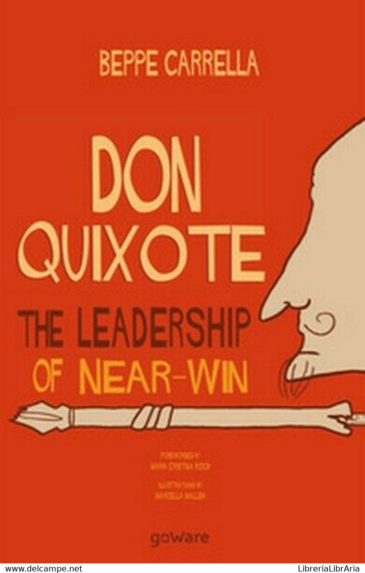 Don Quixote. The Leadership Of Near-win (Beppe Carrella, 2019)  - ER - Language Trainings