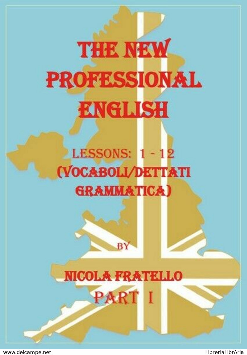 The New Professional English - Part I  (Nicola Fratello,  2019) - ER - Language Trainings