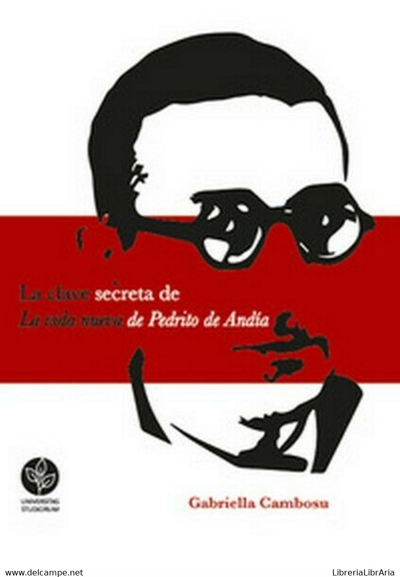 La Clave Secreta De La Vida Nueva De Pedrito De Andía, Di Gabriella Cambosu- ER - Cursos De Idiomas
