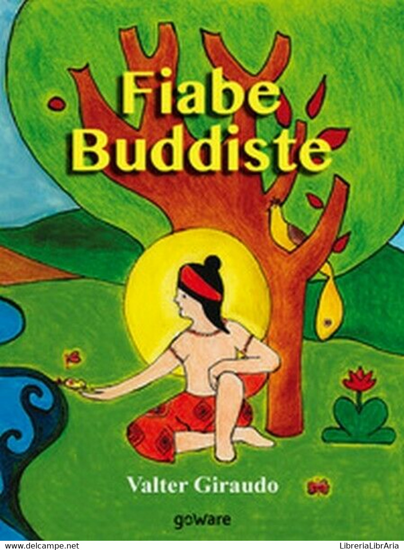 Fiabe Buddiste, Valter Giraudo,  2018,  Goware - ER - Cours De Langues