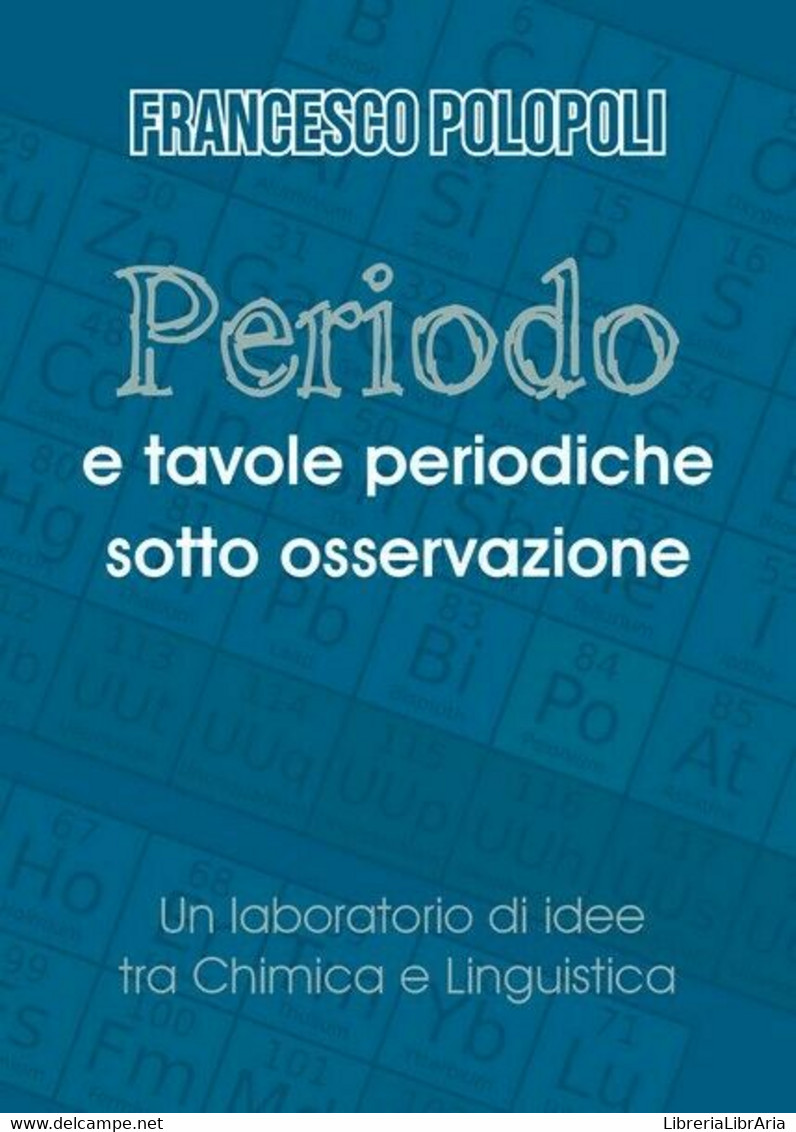 Periodo E Tavole Periodiche Sotto Osservazione-un Laboratorio Di Idee (2018)- ER - Cours De Langues