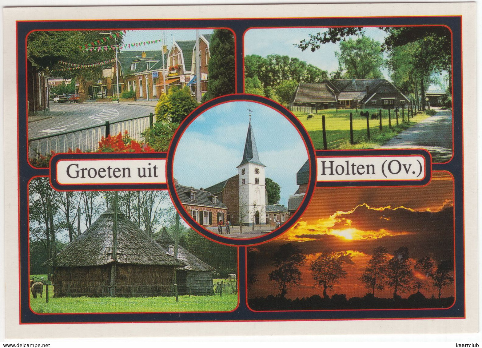 Groeten Uit Holten (Ov.) - Winkelstraat, Boerderij, Kerk, Zonsondergang - (Nederland / Holland) - HON 8 - Holten