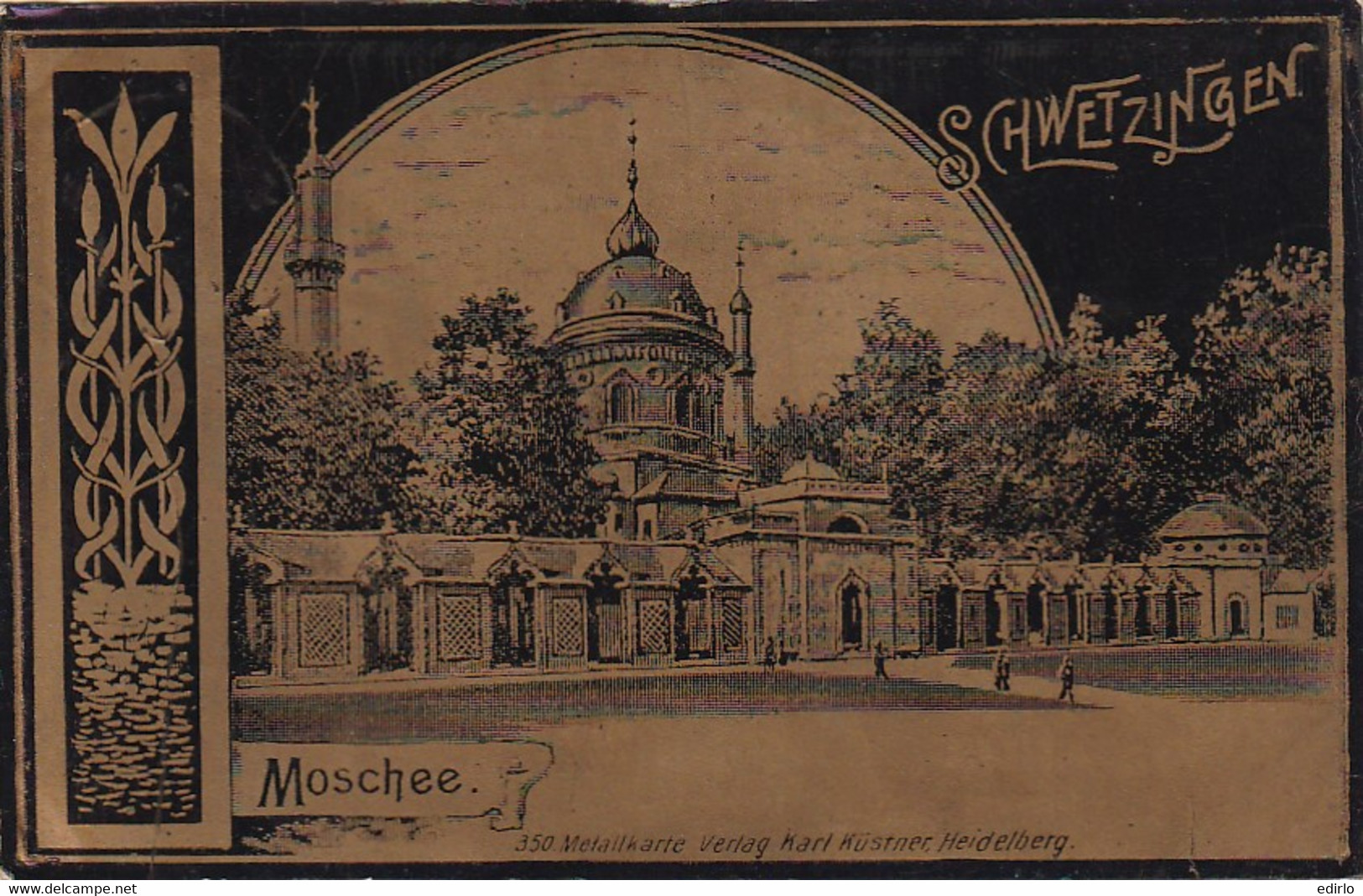 ***   SCHWETZINGEN Moschee RARE Metallkarte - Timbrée 1906 - Schelklingen