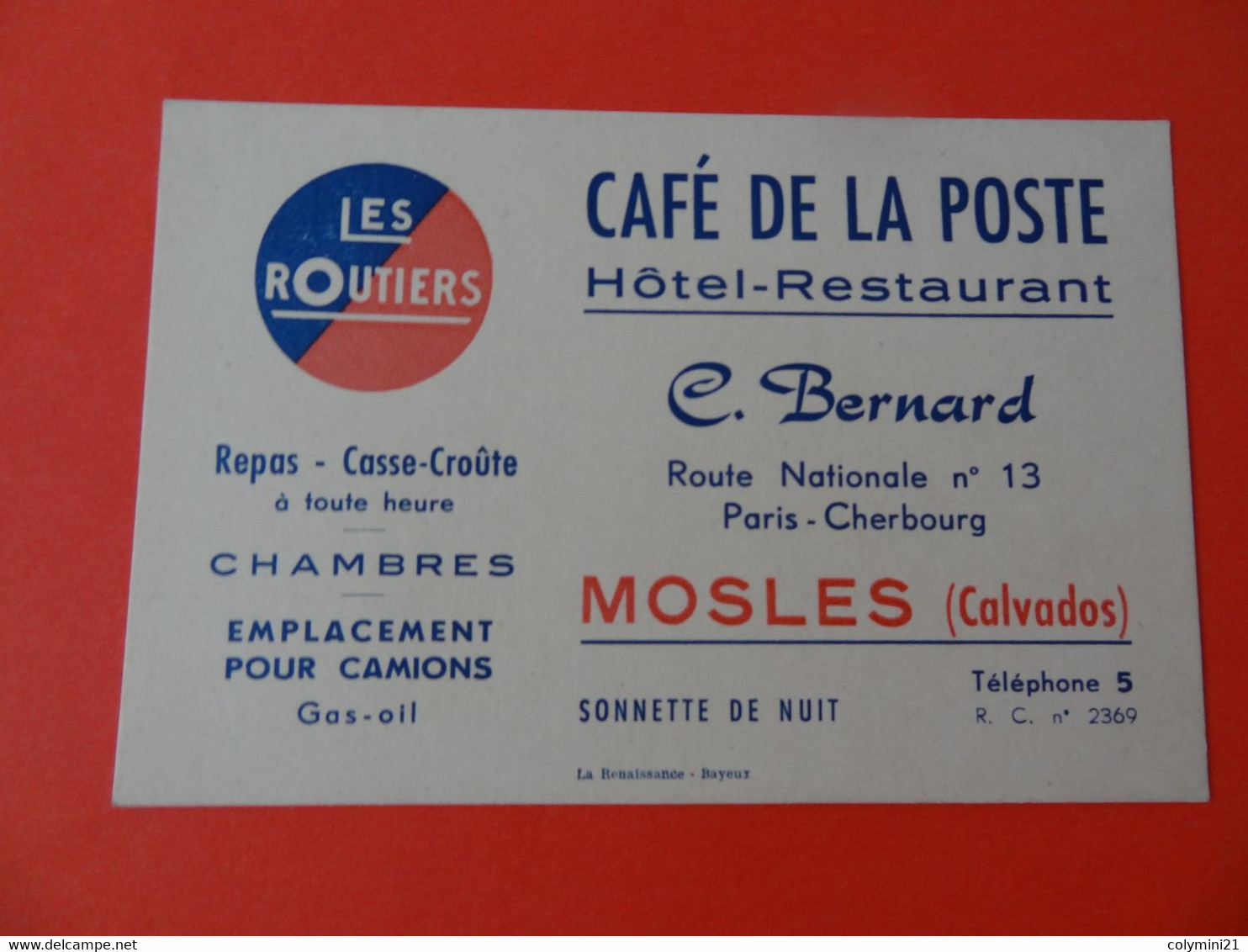 Carte De Visite Hôtel Restaurant Les Routiers Café De La Poste RN 13 Mosles 14 Calvados - Cartes De Visite