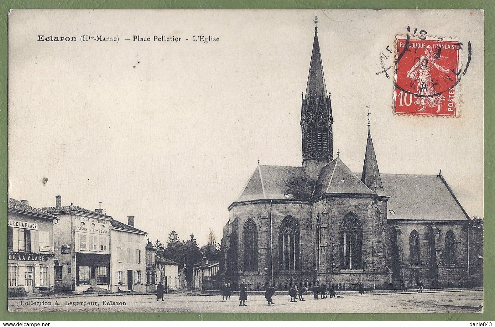 CPA  - HAUTE MARNE - ÉCLARON - PLACE PELLETIER & L'ÉGLISE - Petite Animation, Commerces  - Collection A. Legardeur - Eclaron Braucourt Sainte Liviere