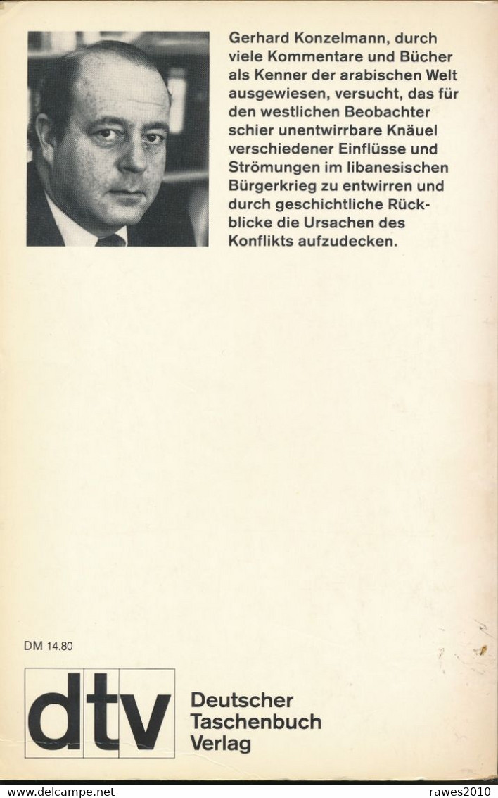 Buch: Konzelmann, Gerhard Der Unheilige Krieg Krisenherde Im Nahen Osten 529 Seiten Dtv 1988 - Zonder Classificatie