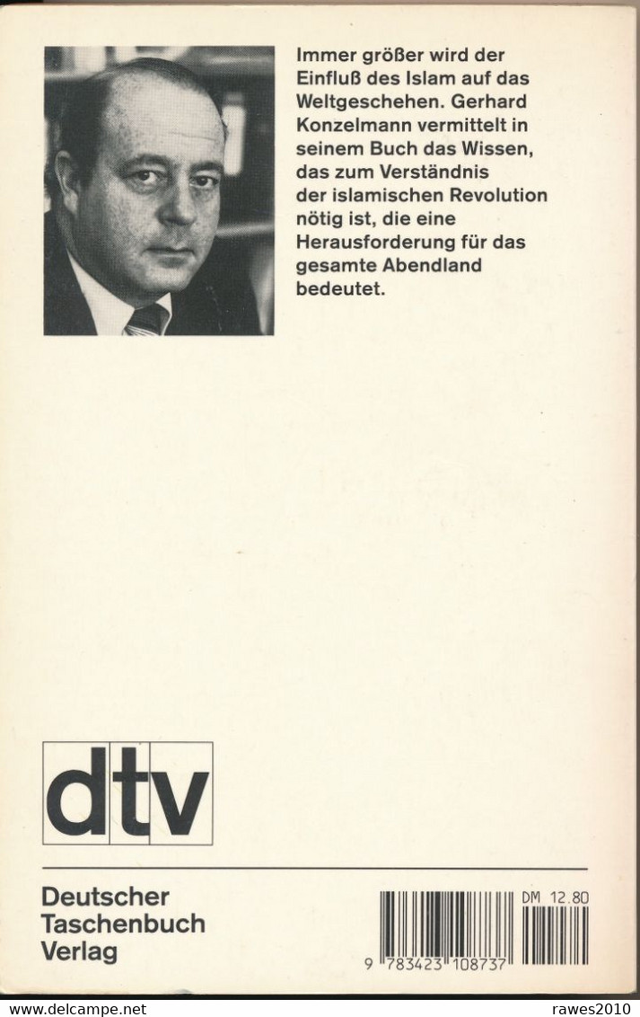 Buch: Konzelmann, Gerhard Die Islamische Herausforderung 366 Seiten Dtv 1991 - Non Classés