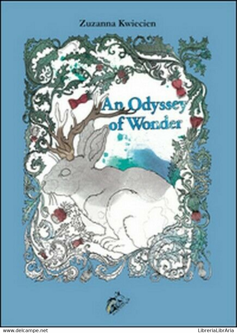 An Odyssey Of Wonder, Di Zuzanna Kwiecien,  2016,  Black Wolf Edition - ER - Sprachkurse