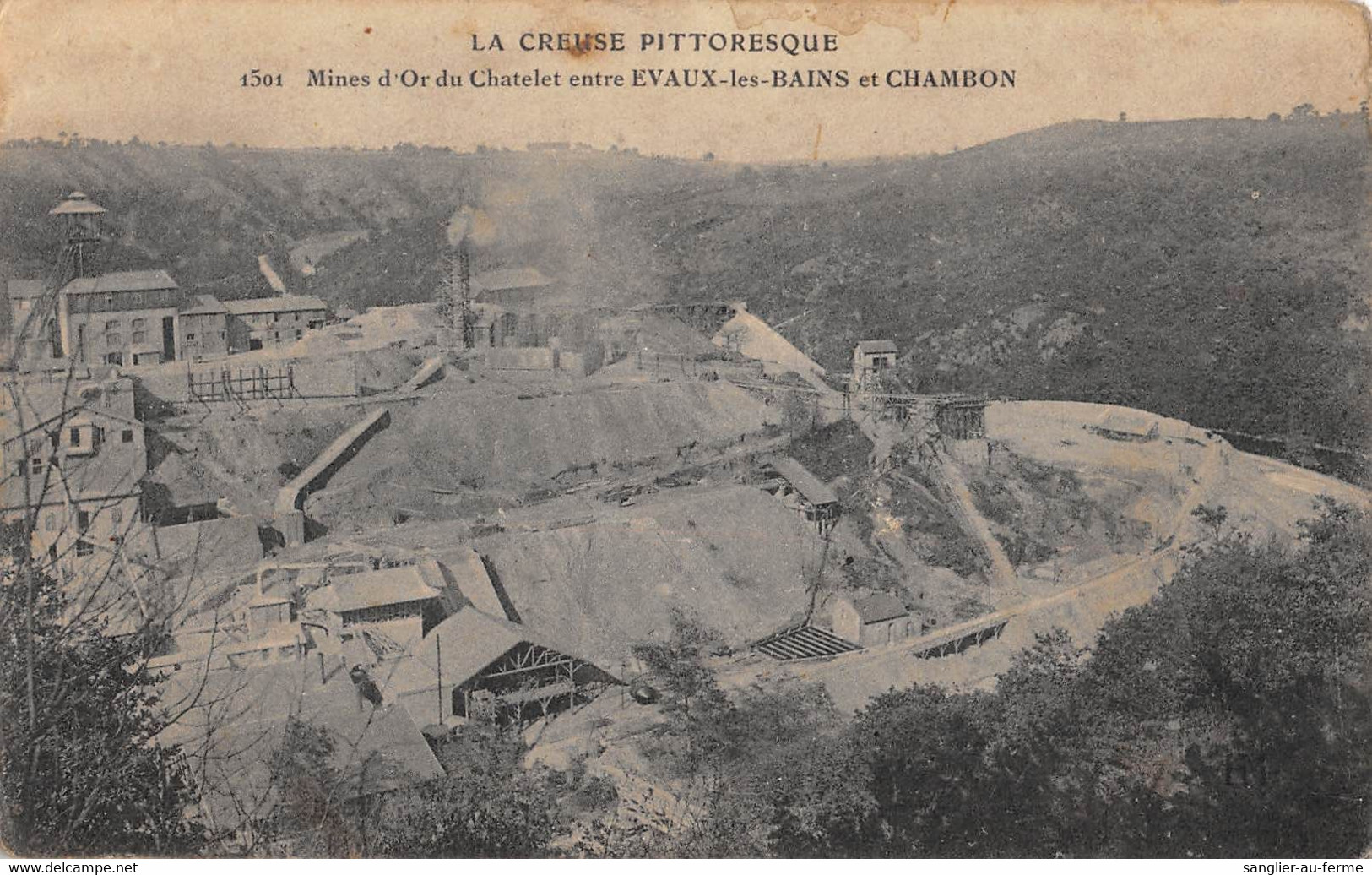 CPA 23 LA CREUSE MINES D'OR DU CHATELET ENTRE EVAUX ET CHAMBON - Autres & Non Classés