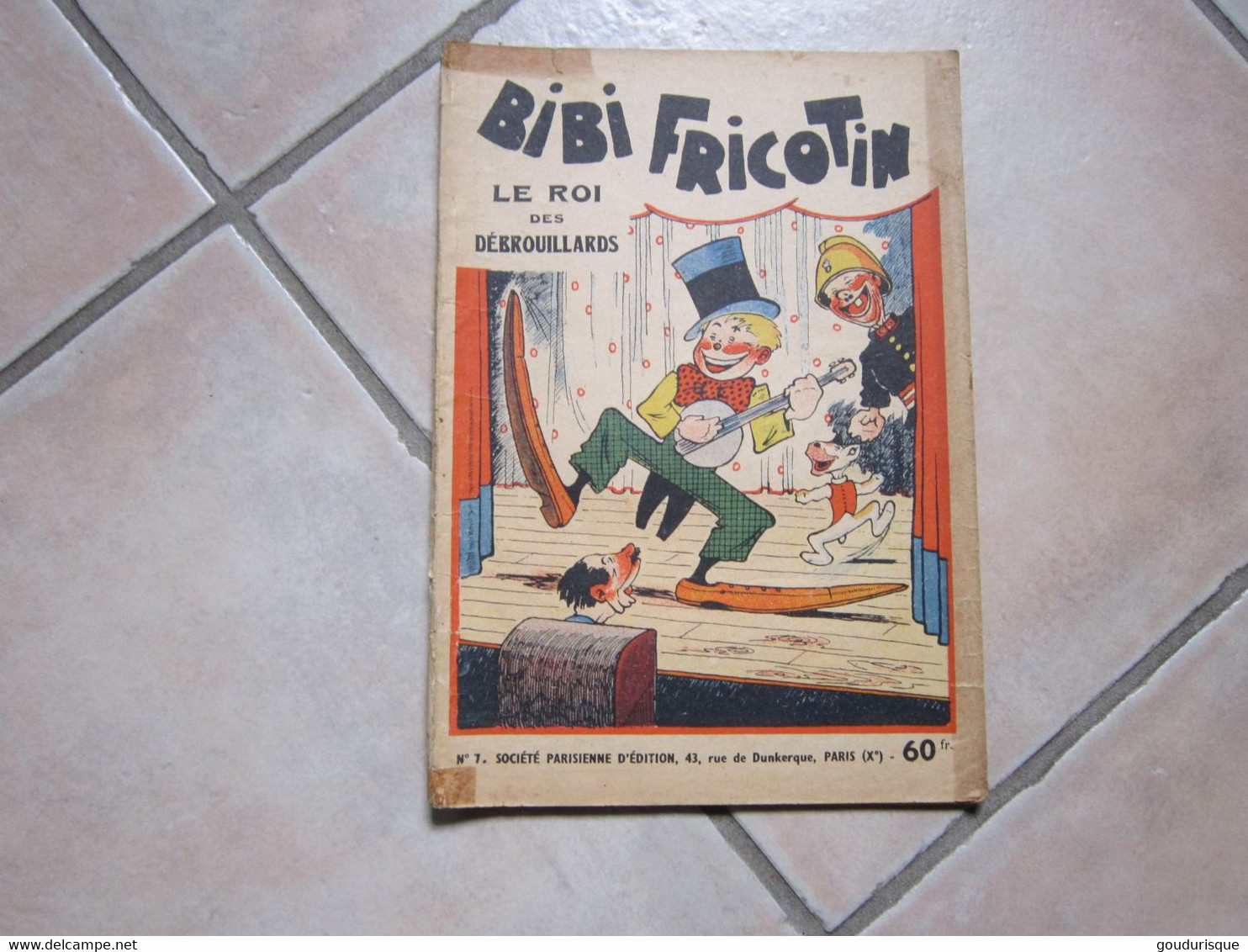 BIBI FRICOTIN N°7   BIBI FRICOTIN LE ROI DES DEBROUILLARDS - Bibi Fricotin