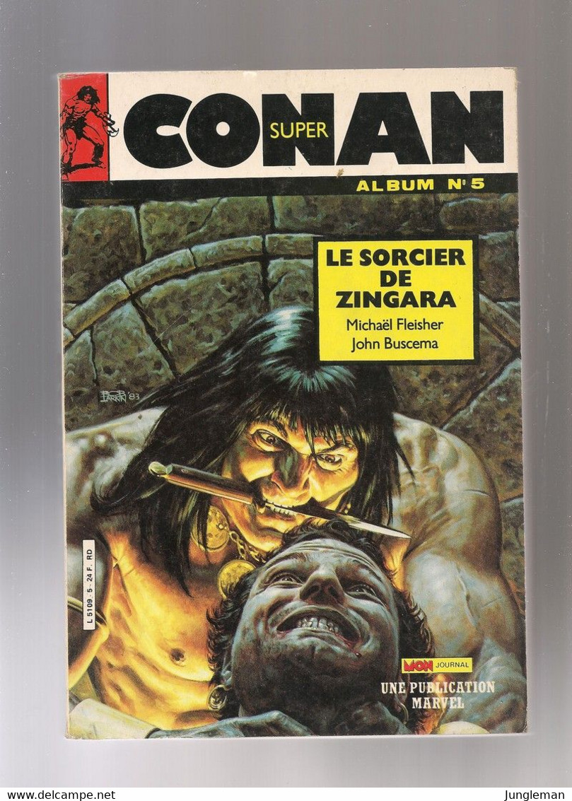 Album Relié Super Conan N° 5 - (n° 13 14 Et 15) Editions Aventures Et Voyages - Publication Mon Journal - DL 1986 - TBE - Conan