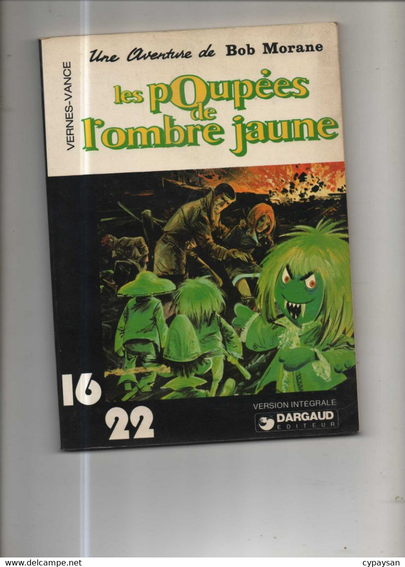 Bob Morane (16/22) 2 Les Poupées De L'Ombre Jaune BE Dargaud 07/1977 Vernes Vance (BI5) - Bob Morane