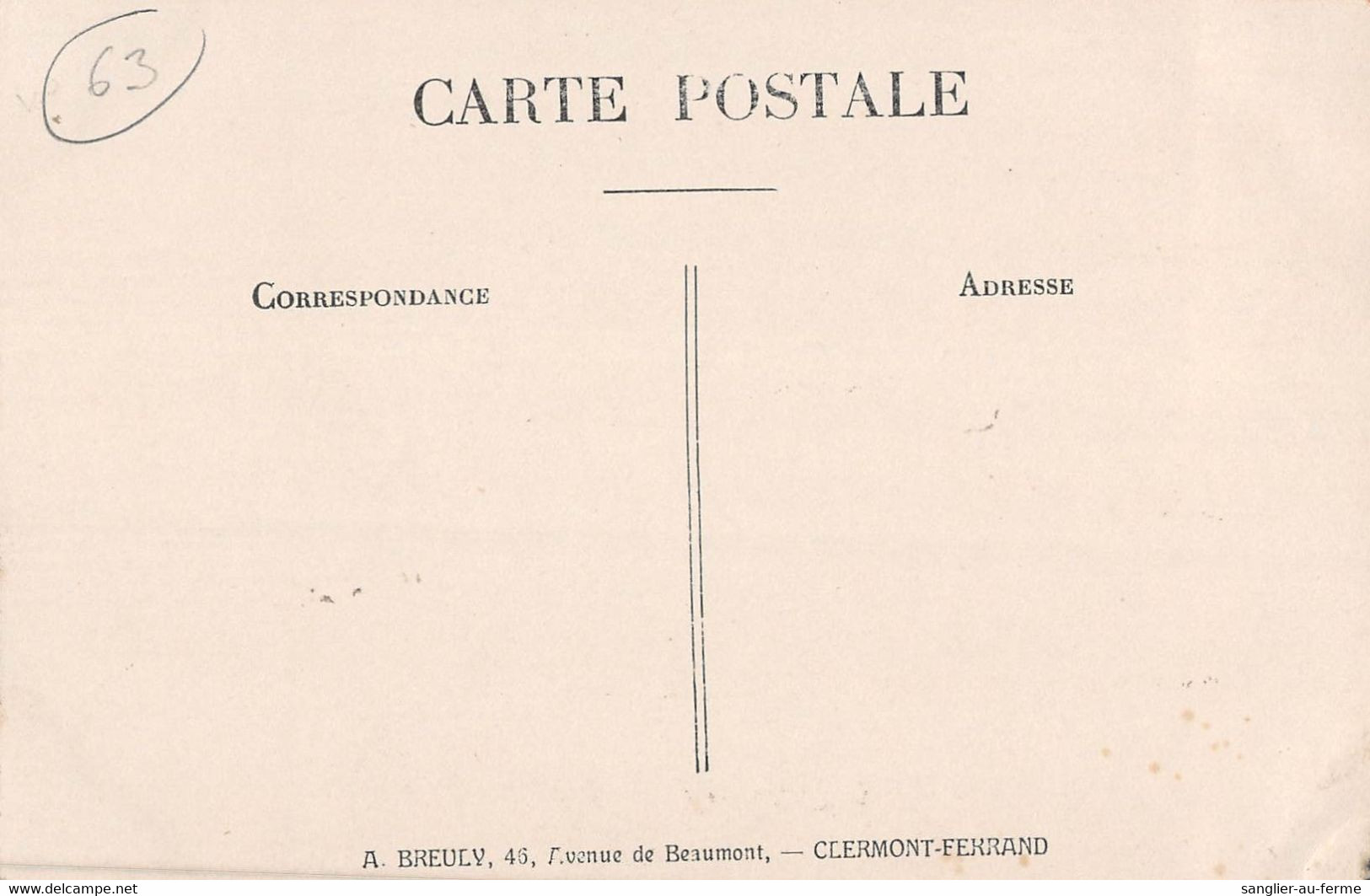 CPA 63 PUY DE DOME CARTE PHOTO Marquée Au Verso A.BREULY 46av.de BEAUMONT A CLERMONT FERRAND - Otros & Sin Clasificación