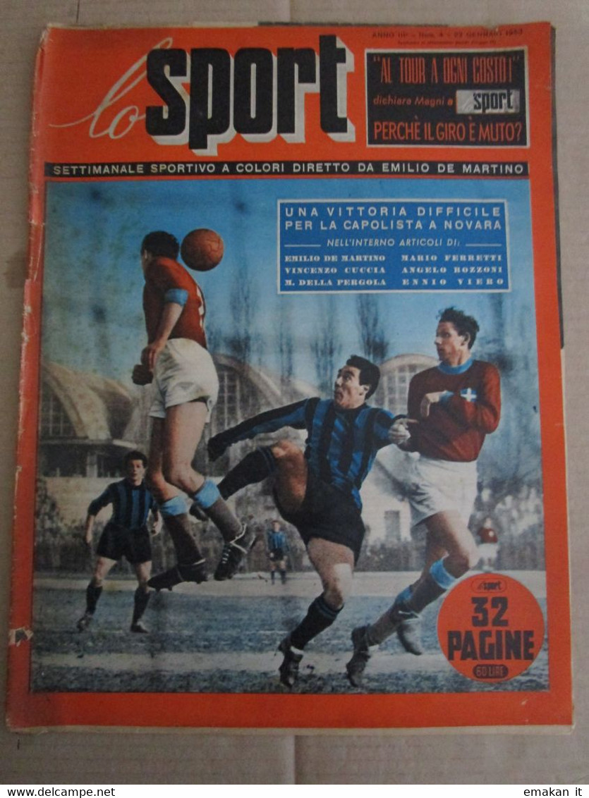 # LO SPORT N 4 -1953  COVER TRIESTINA / PIOLA NOVARA /NAPOLI -JUVE 3-2/ VARIE CICLISMO - Sport