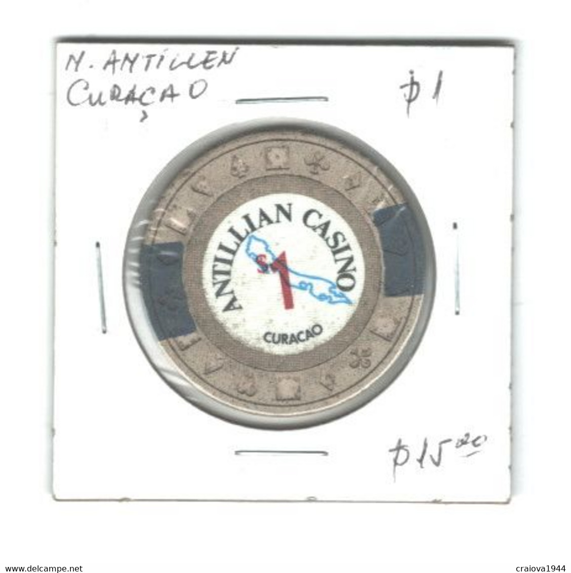 NETHERLAND - ANTILLEN, CURACAO, "ANTILLIAN CASINO"  $1.00 CHIP I BELIVE NEVER BEEN USED - Casino