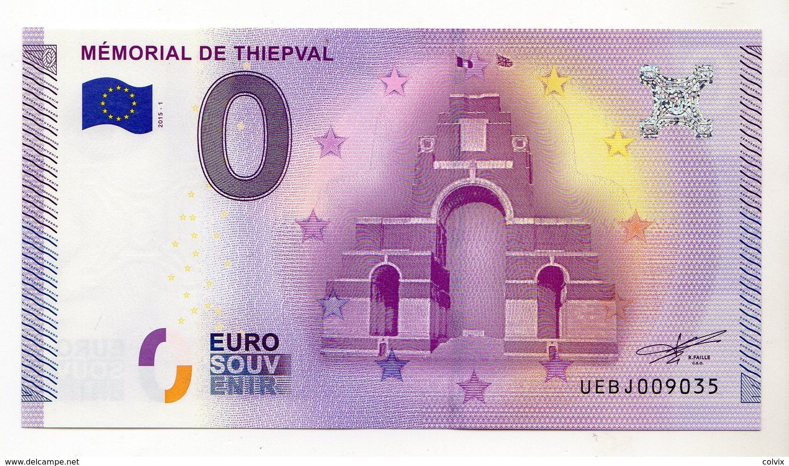 2015-1 BILLET TOURISTIQUE FRANCE 0 EURO SOUVENIR N° UEBJ007737 MEMORIAL DE THIEPVAL Tirage 10 000 Ex - Pruebas Privadas