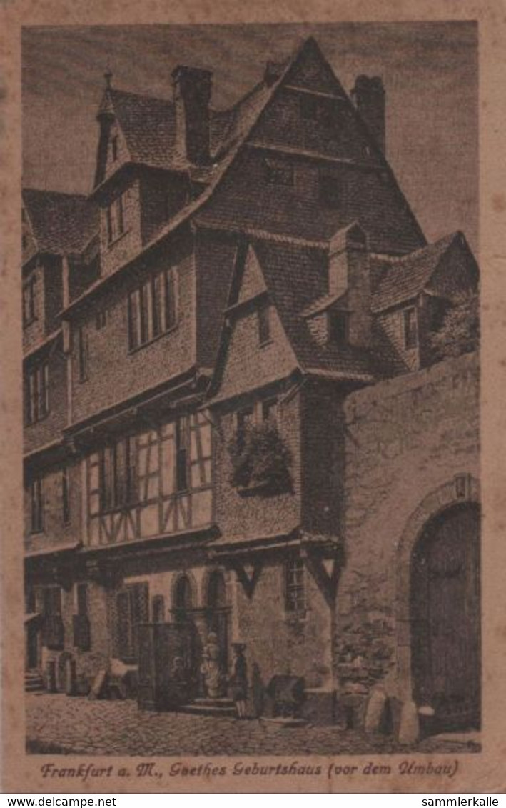 Frankfurt Main - Goethes Geburtshaus Vor Umbau - Ca. 1935 - Frankfurt A. Main