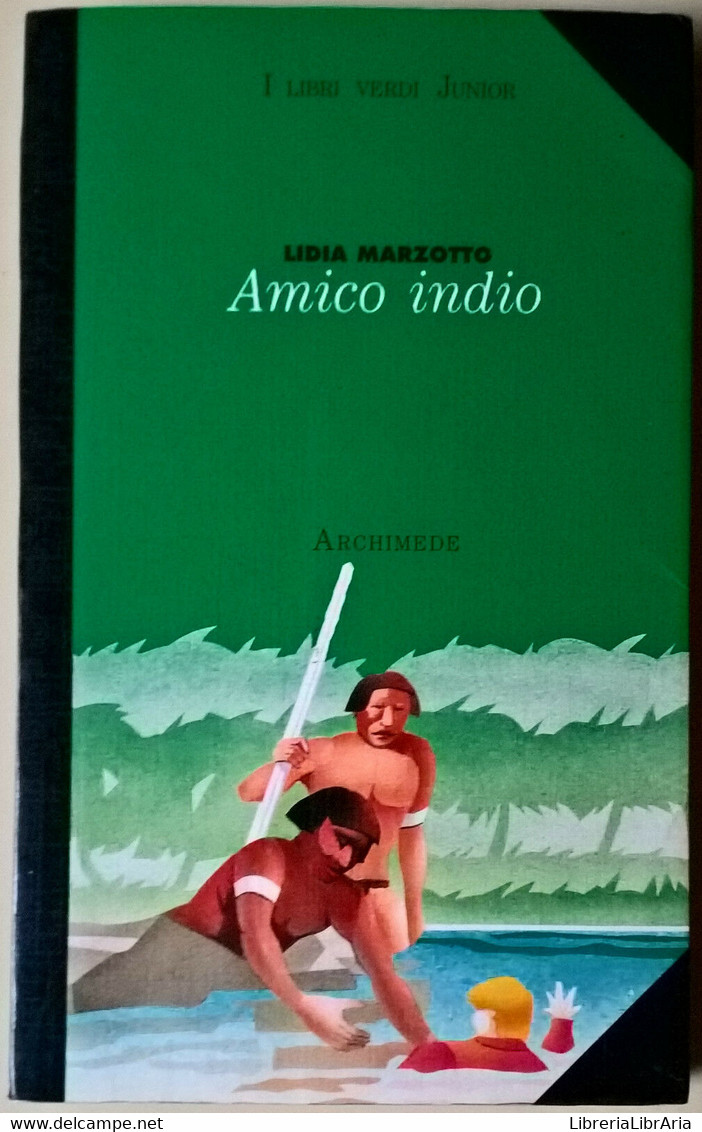 Amico Indio - Lidia Marzotto - 1995, Archimede - L - Adolescents