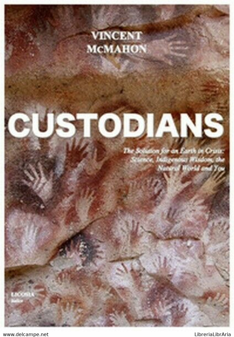 Custodians. The Solution For An Earth In Crisis: Science, Indigenous Wisdom - ER - Language Trainings