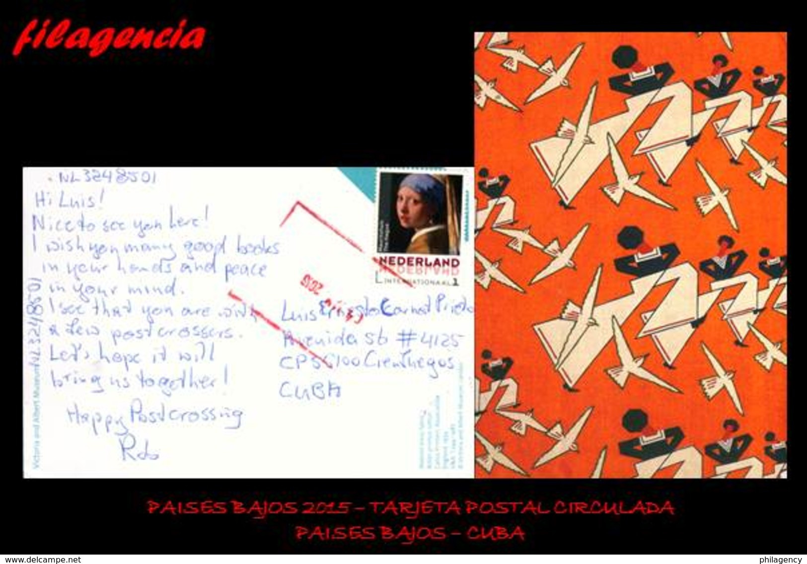 EUROPA. HOLANDA. ENTEROS POSTALES. TARJETA POSTAL CIRCULADA 2015. HOLANDA-CUBA. PINTURA - Covers & Documents