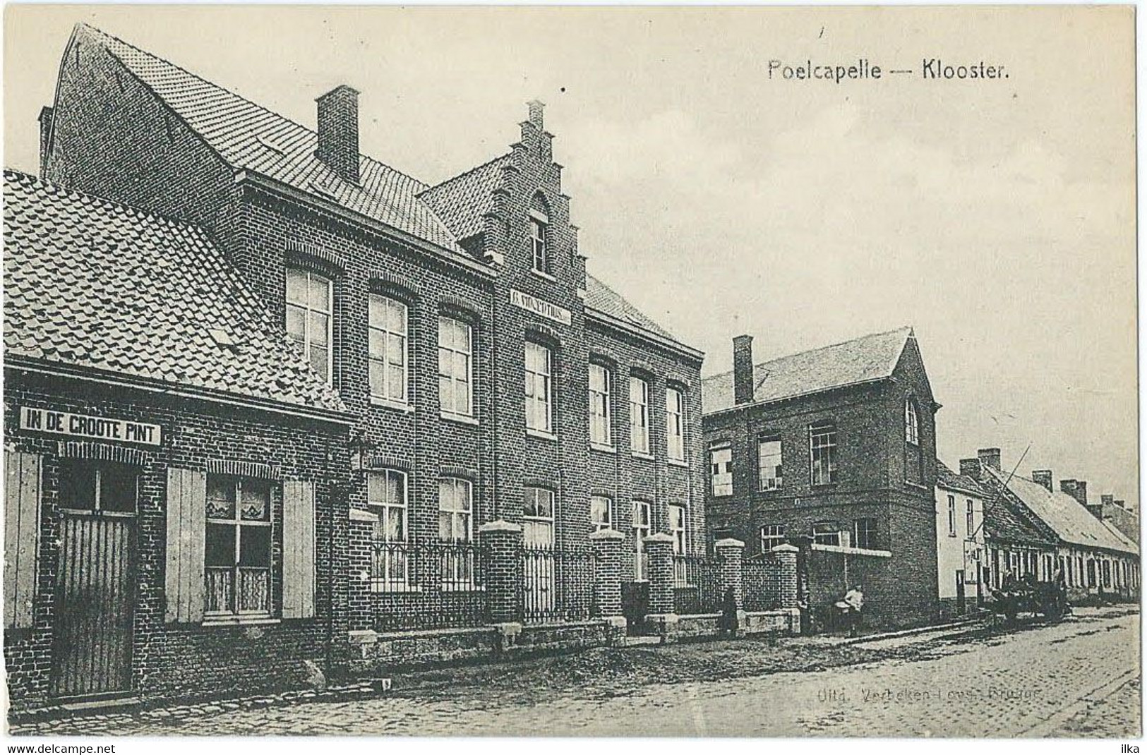 Poelcapelle - Het Klooster En Omgeving. Café - In De Groote Pint  - Monastère Et De L'environnement. - Langemark-Poelkapelle