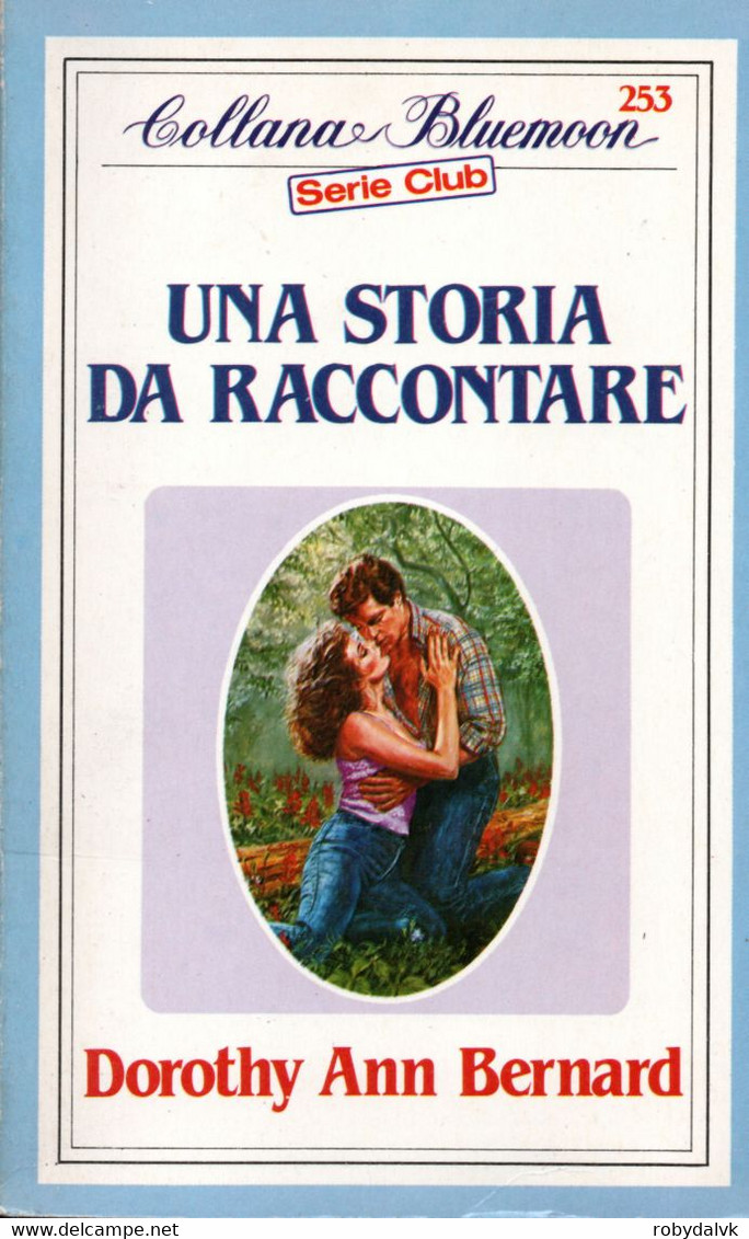 D21X72 - D.A.BERNARD : UNA STORIA DA RACCONTARE - Edizioni Economiche