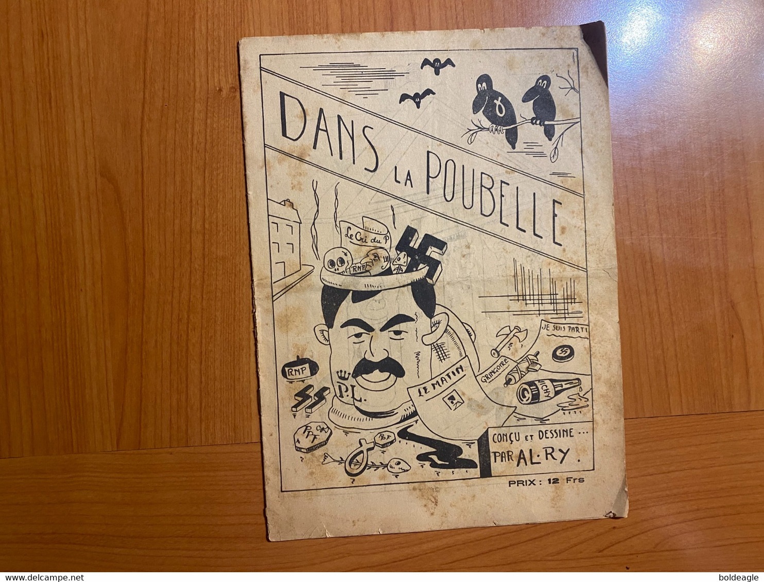 Journal De Propagande 1939/1944-Dans La Poubelle Conçu Et Dessiné Par ALRY ( Voire Scan) - Altri & Non Classificati