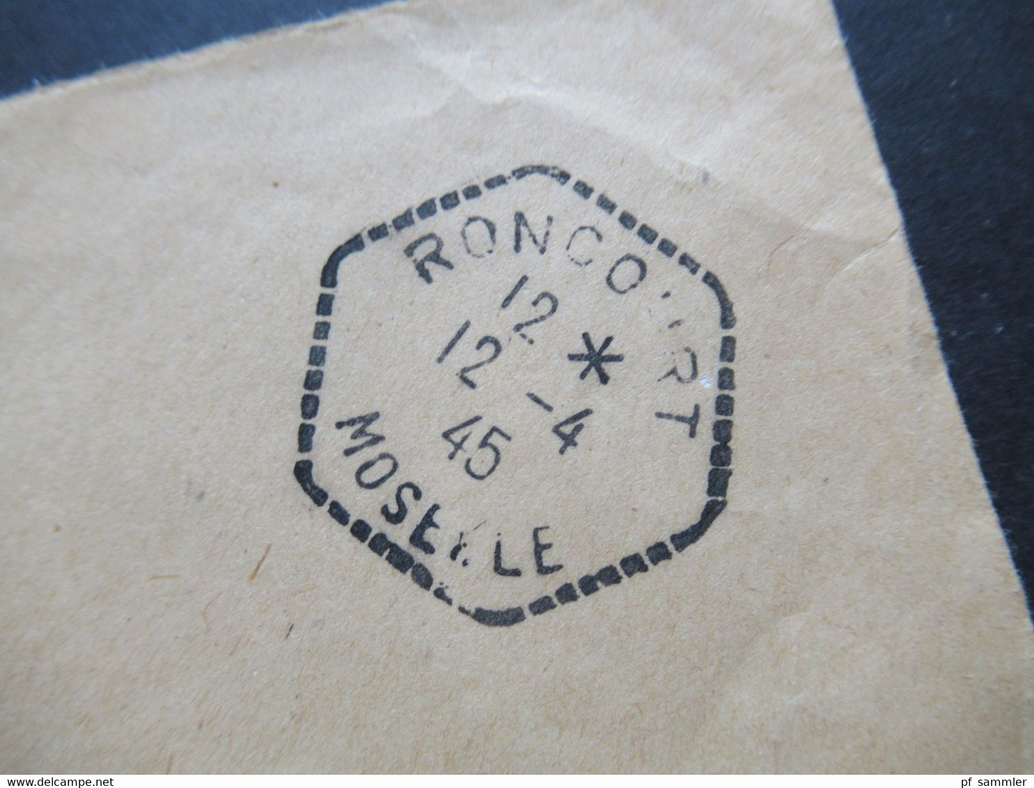 Frankreich 12.4.1945 Kurz Vor Ende Des 2.WK Umschlag Mairie De Malancourt Montagne Moselle Nach Metz (Elsass) - Lettres & Documents