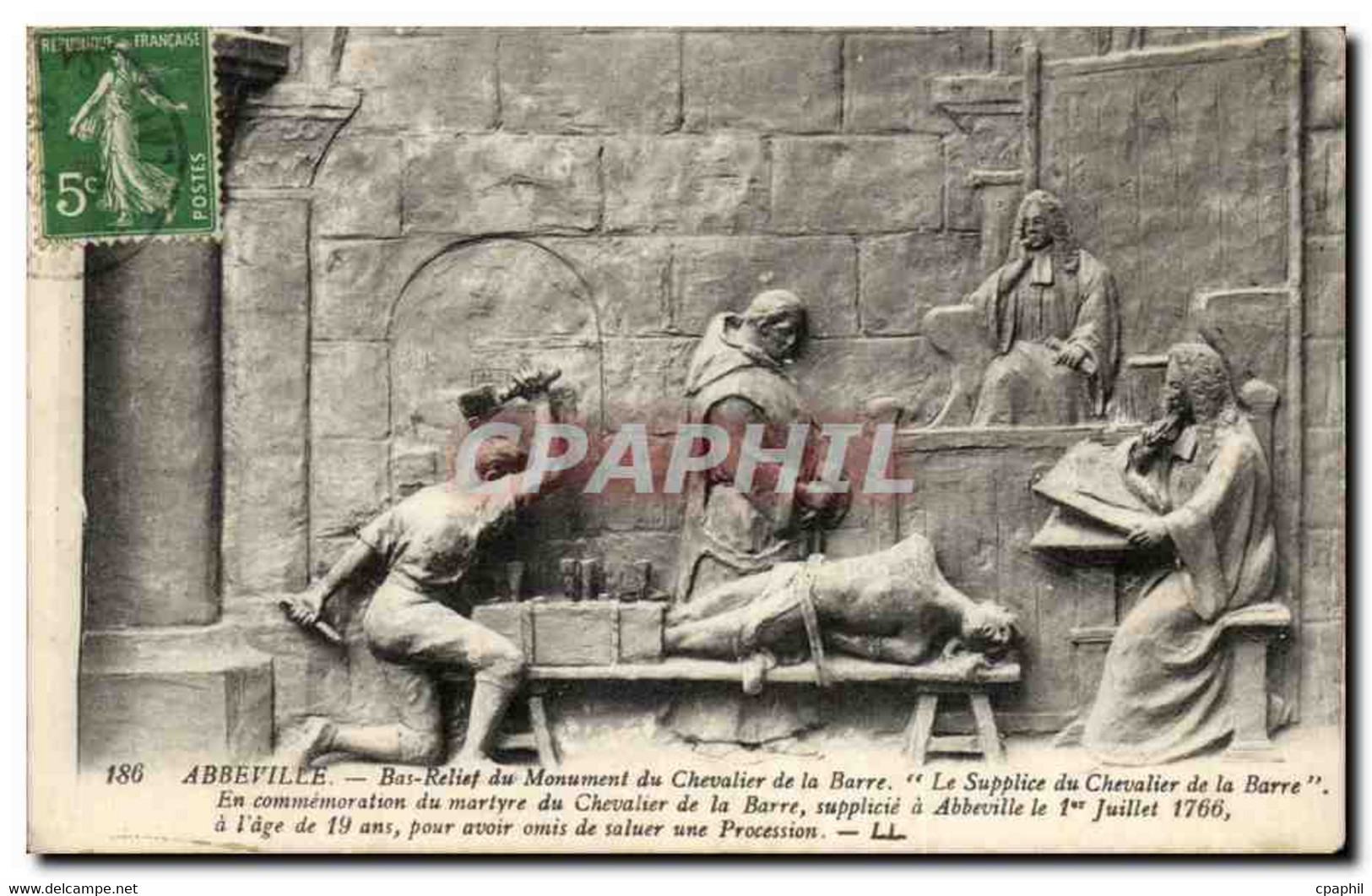 CPA Abbeville Bas Relief Du Monument Du Chevalier De La Barre Le Supplice Du Chevalier De La Barre - Abbeville