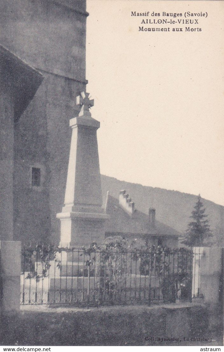 Cpa - 73 - Aillon Le Vieux - Pas Sur Delc. - Monument Aux Morts  - Edi Aymonier - Andere & Zonder Classificatie