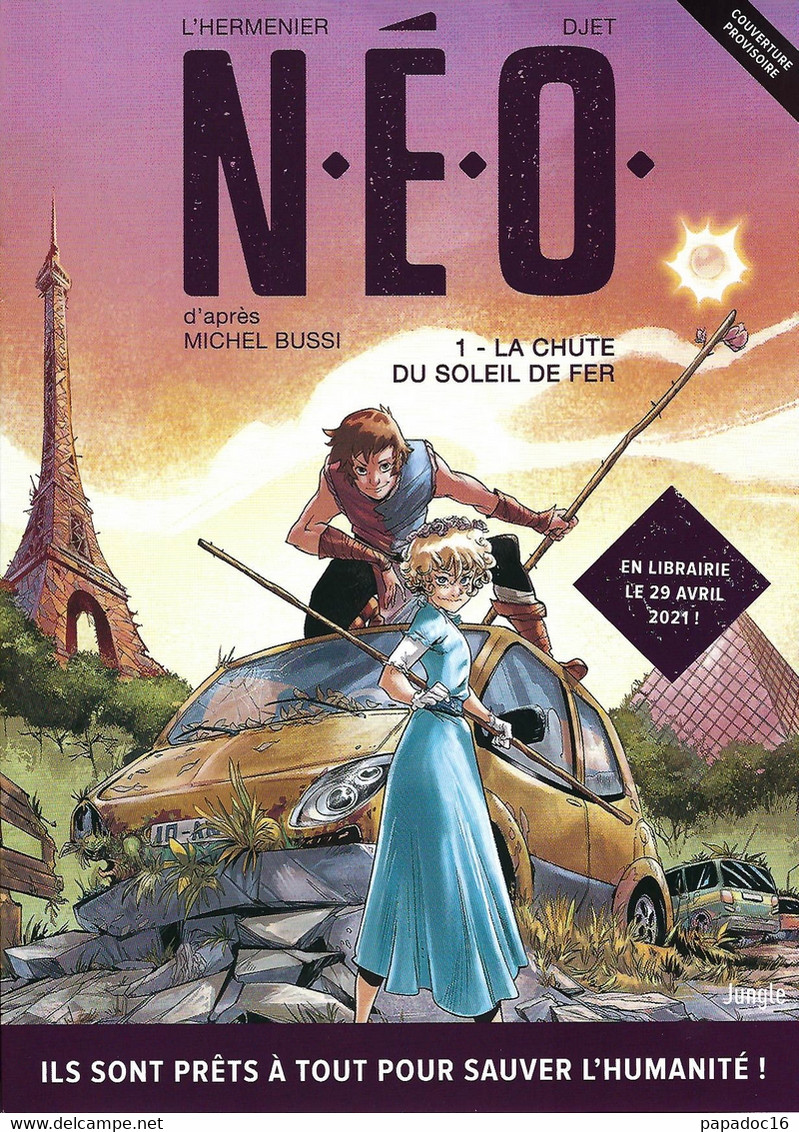 BD - Extrait -  N.E.O. 1. La Chute Du Soleil De Fer - éd. Jungle 2021 - Ill. Djet, Scénario Maxe Lherminier / M. Bussi - Presseunterlagen
