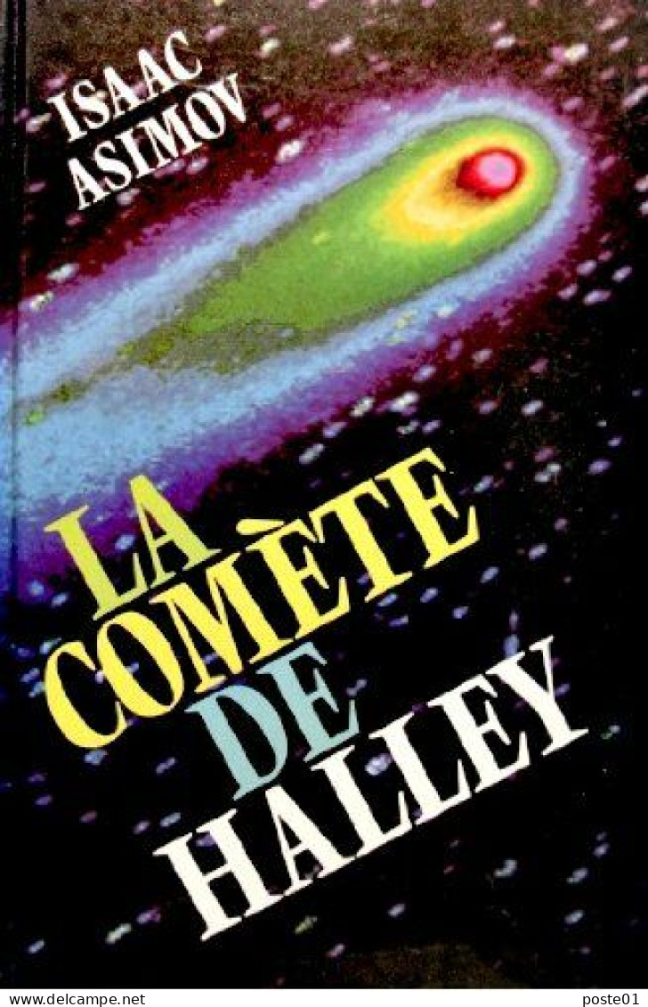 Le Guide De La Comète De Halley - L'histoire Terrifiante Des Comètes - Sterrenkunde