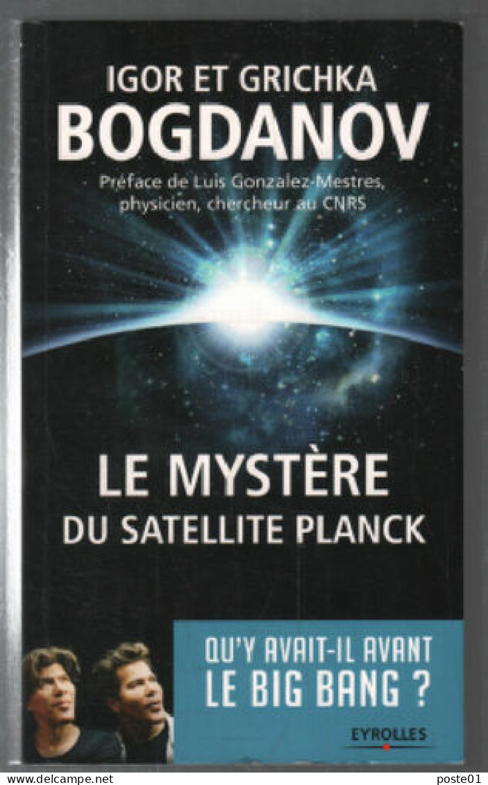 Le Mystère Du Satellite Planck: Qu'y Avait-il Avant Le Big Bang - Astronomía