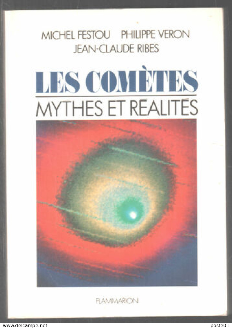 Les Comètes. Mythes Et Réalités - Sterrenkunde