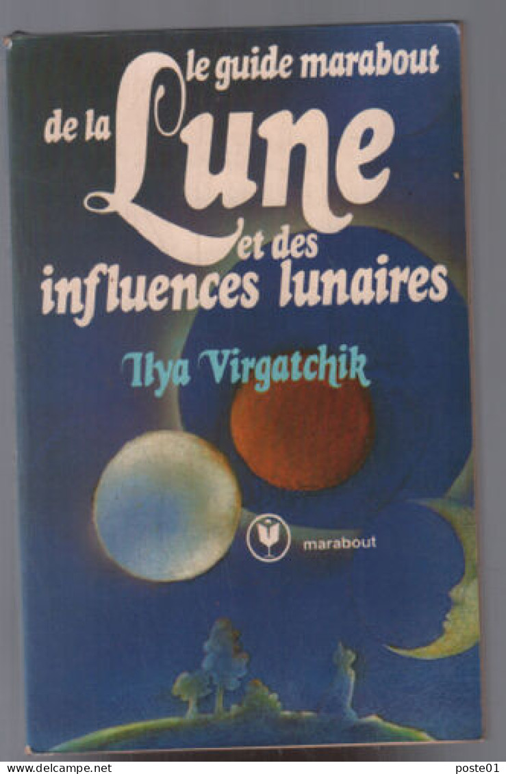 Le Guide Marabout De La Lune Et Des Influences Lunaires - Astronomie