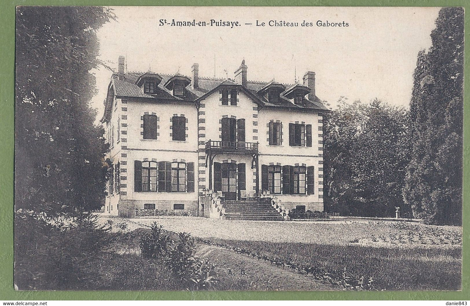 CPA Rare - NIEVRE - SAINT AMAND EN PUISAYE - LE CHATEAU DES GABORETS - - Saint-Amand-en-Puisaye