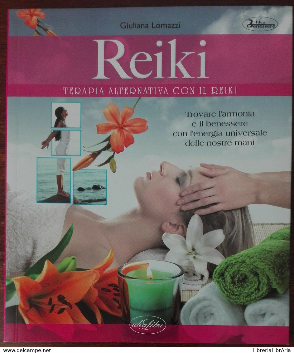 Reiki - Giuliana Lomazzi - Idea Libri,2011 - A - Gezondheid En Schoonheid