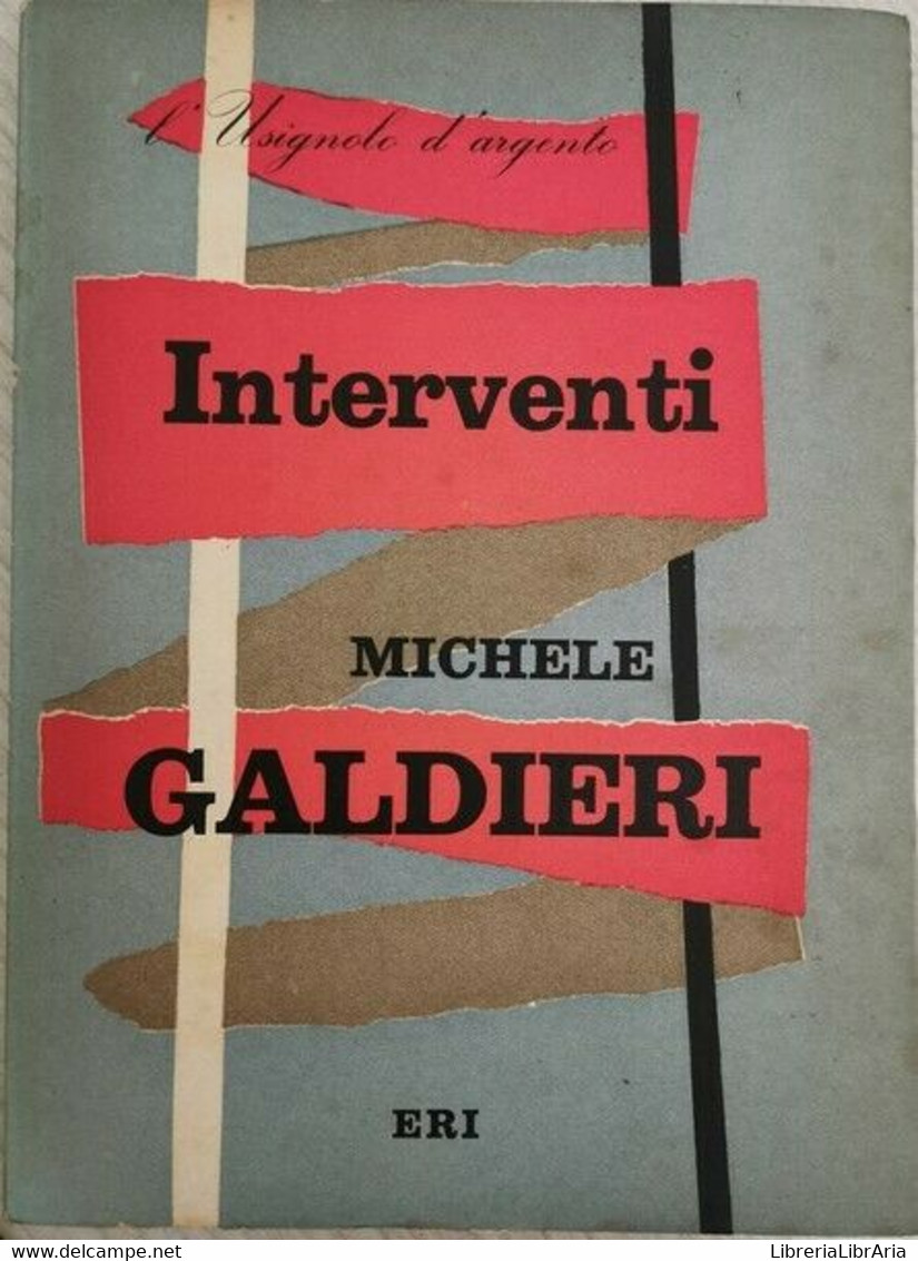 Interventi Di Michele Galdieri,  1956,  Eri - ER - Poesía