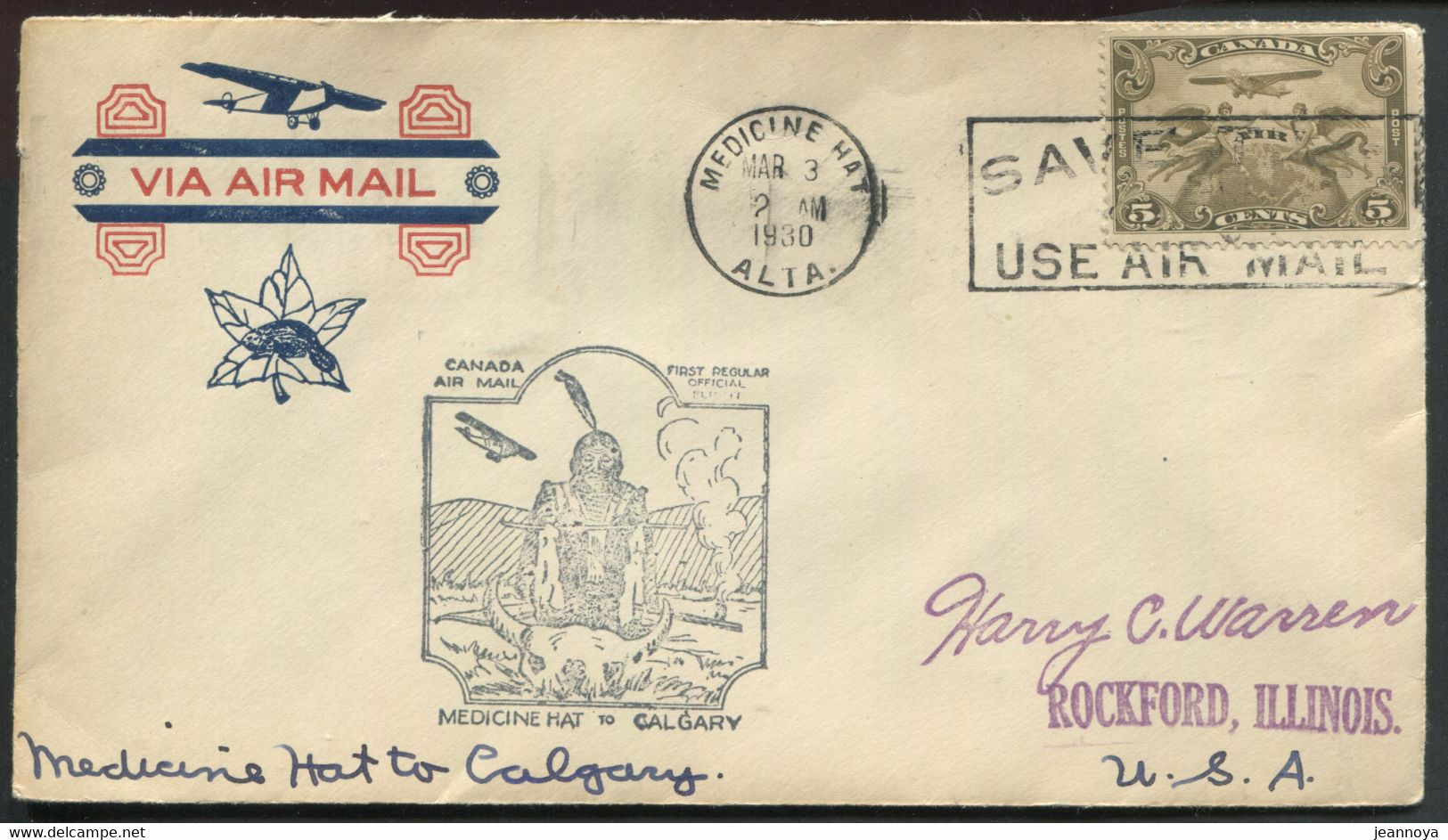 CANADA -  PA N° 1 / 1er. VOL MEDECINE HAT-CALGARY LE 3/3/1930 ( MULLER N° 176 ) - SUP - First Flight Covers