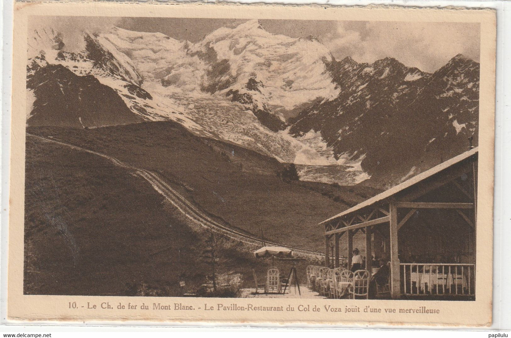 DEPT 74 : édit. M Bourrey N° 10 : Le Pavillon Restaurant Du Col De Voza , Chemin De Fer Du Mont Blanc - Chamonix-Mont-Blanc