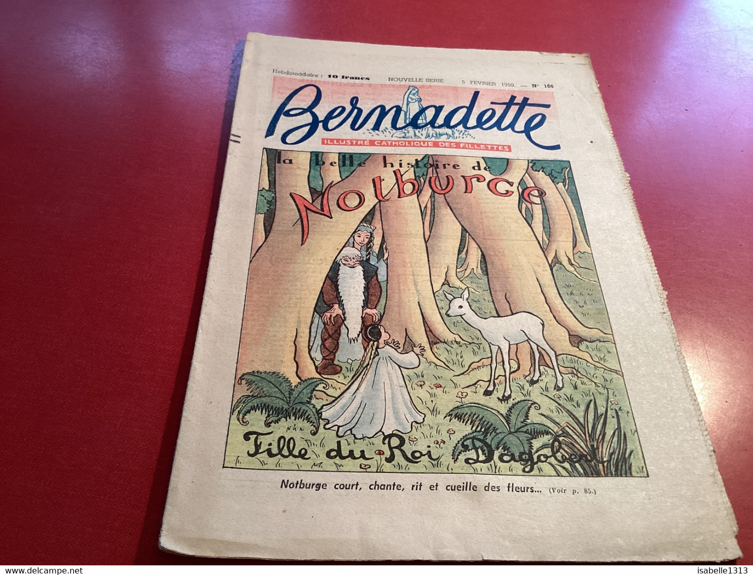 Bernadette Rare Revue Hebdomadaire Illustrée 1950 Dessin Signé Par Un  Illustrateur - Bernadette