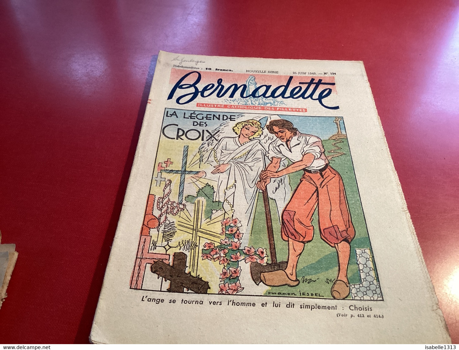 Bernadette Rare Revue Hebdomadaire Illustrée 1950 Dessin Signé Par Un  Illustrateur - Bernadette