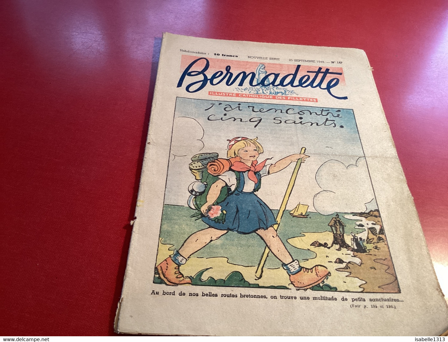 Bernadette Rare Revue Hebdomadaire Illustrée 1950 Dessin Signé Par Un  Illustrateur - Bernadette