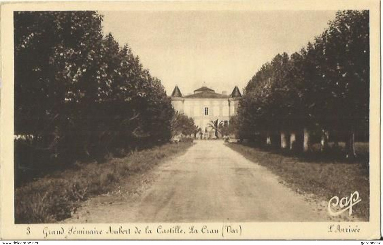 CPA De LA CRAU - Grand Séminaire Aubert De La Castille - L'Arrivée (n°3). - La Crau