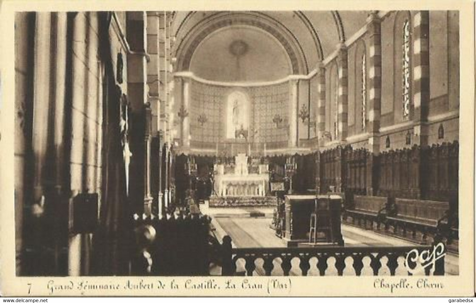 CPA De LA CRAU - Grand Séminaire Aubert De La Castille - Chapelle Choeur (n°7). - La Crau
